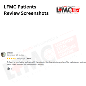 Patients Review 6 for Dr Aashi Premyada at Lucknow Fetal Medicine Centre - LFMC Lucknow - Best Fetal Medicine Care Centre in Lucknow Uttar Pradesh India (3)